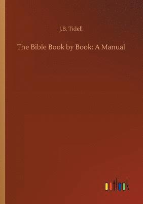 The Bible Book by Book 1