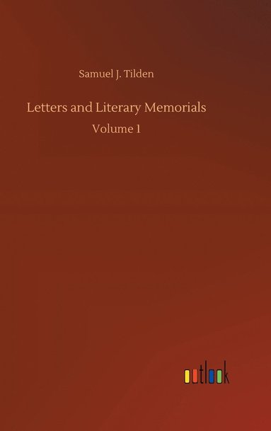 bokomslag Letters and Literary Memorials