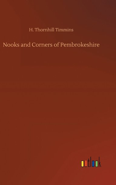 bokomslag Nooks and Corners of Pembrokeshire