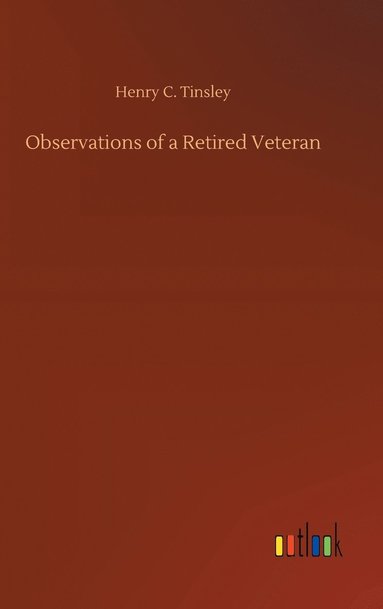 bokomslag Observations of a Retired Veteran