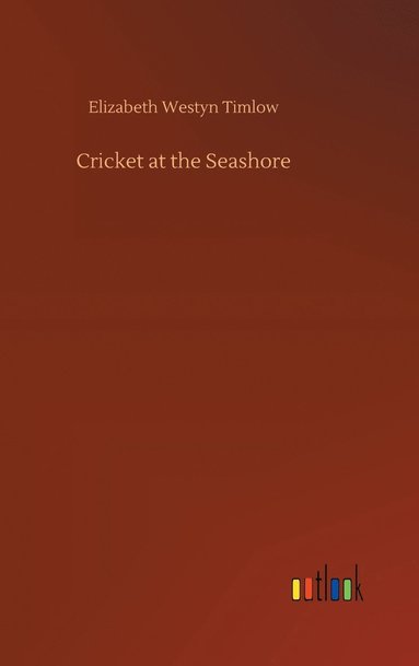 bokomslag Cricket at the Seashore