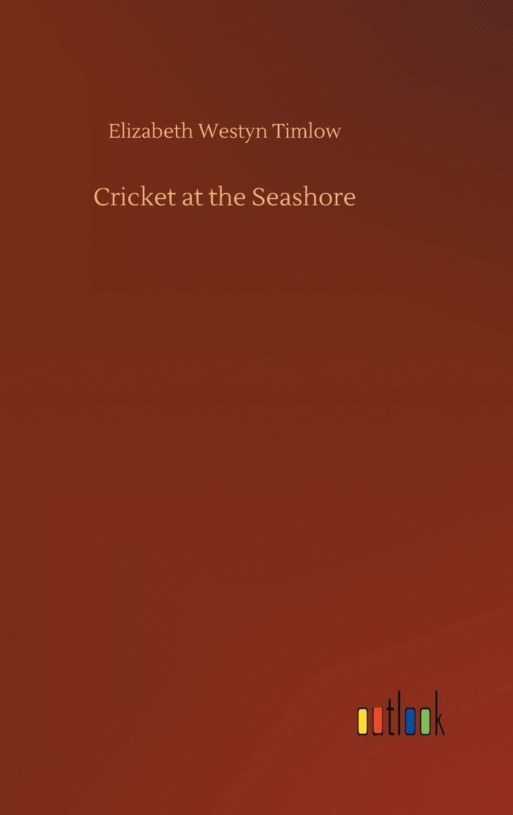 Cricket at the Seashore 1