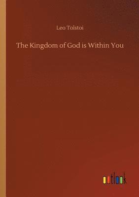 bokomslag The Kingdom of God is Within You