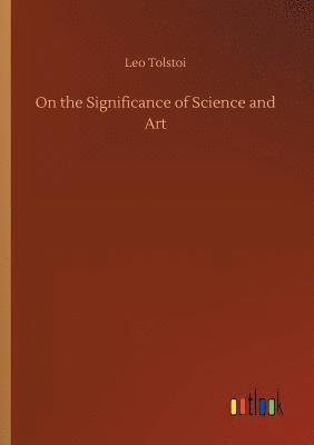 On the Significance of Science and Art 1