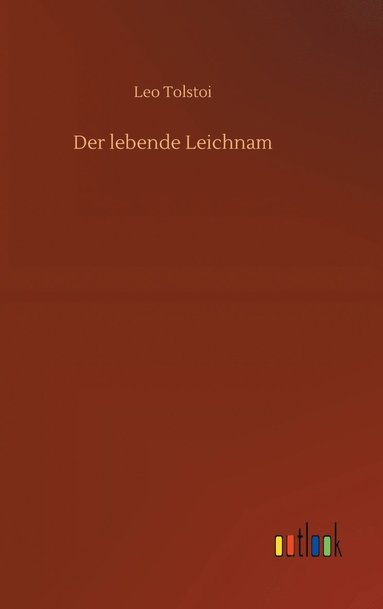 bokomslag Der lebende Leichnam