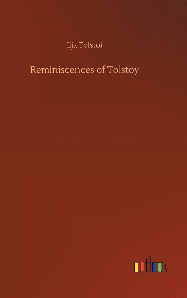 Reminiscences of Tolstoy 1