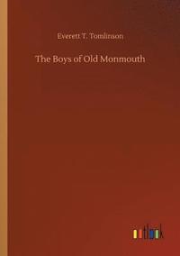 bokomslag The Boys of Old Monmouth