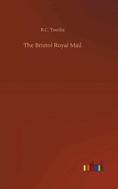 bokomslag The Bristol Royal Mail