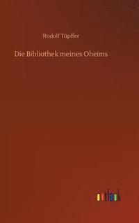 bokomslag Bibliothek meines Oheims