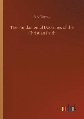 bokomslag The Fundamental Doctrines of the Christian Faith