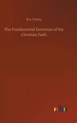 bokomslag The Fundamental Doctrines of the Christian Faith