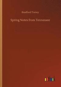 bokomslag Spring Notes from Tennessee