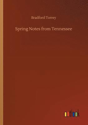 bokomslag Spring Notes from Tennessee