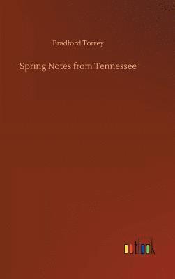 bokomslag Spring Notes from Tennessee