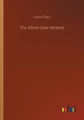 bokomslag The Albert Gate Mystery