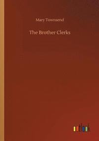 bokomslag The Brother Clerks