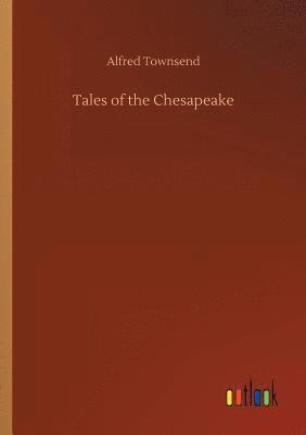 Tales of the Chesapeake 1