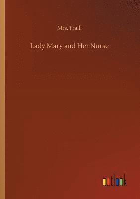 bokomslag Lady Mary and Her Nurse