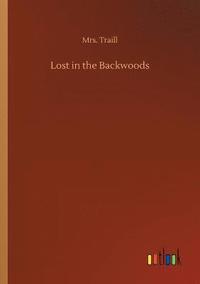 bokomslag Lost in the Backwoods