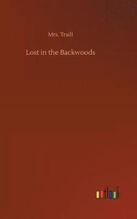 bokomslag Lost in the Backwoods