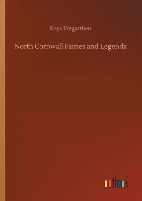 bokomslag North Cornwall Fairies and Legends