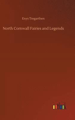 bokomslag North Cornwall Fairies and Legends