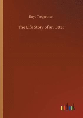 bokomslag The Life Story of an Otter