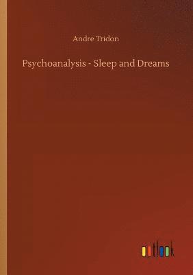 bokomslag Psychoanalysis - Sleep and Dreams