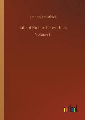 Francis Trevithick - Life of Richard Trevithick, Häftad