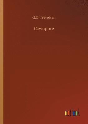Cawnpore 1