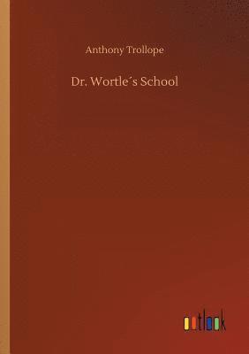Dr. Wortle´s School