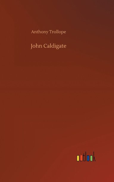 bokomslag John Caldigate