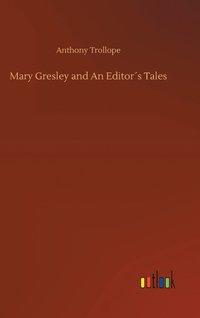 bokomslag Mary Gresley and An Editors Tales