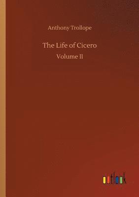 bokomslag The Life of Cicero