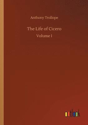 The Life of Cicero 1