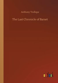 bokomslag The Last Chronicle of Barset