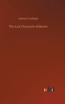 bokomslag The Last Chronicle of Barset