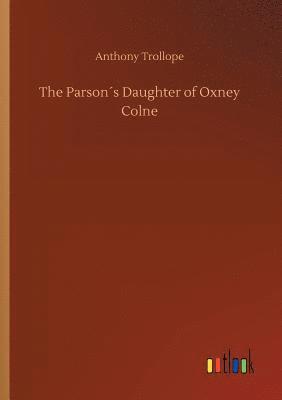 bokomslag Parson¿s Daughter of Oxney Colne