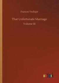 bokomslag That Unfortunate Marriage