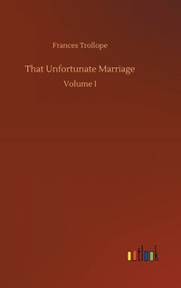 bokomslag That Unfortunate Marriage