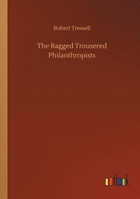 The Ragged Trousered Philanthropists 1