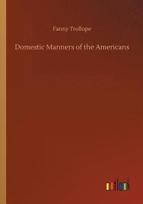 bokomslag Domestic Manners of the Americans