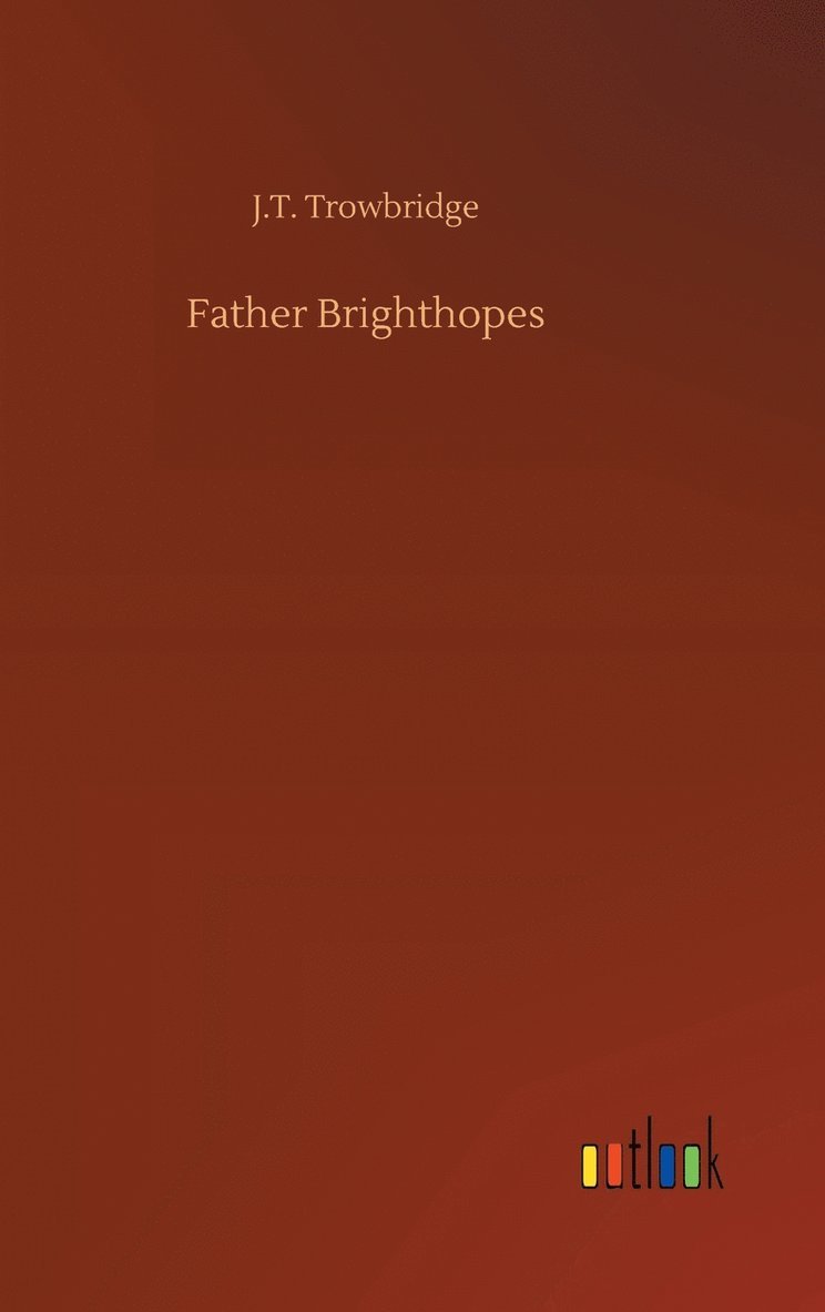 Father Brighthopes 1