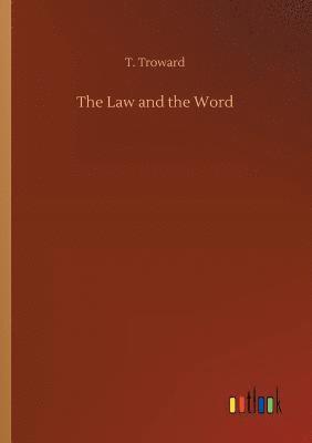 T Troward, T. Troward - Law and the Word, Häftad