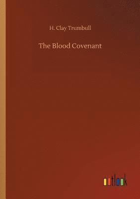 The Blood Covenant 1