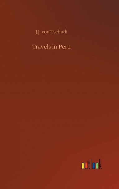 bokomslag Travels in Peru