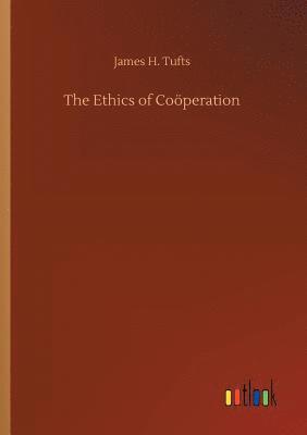 bokomslag The Ethics of Cooeperation