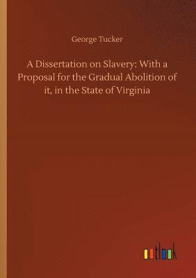 bokomslag A Dissertation on Slavery