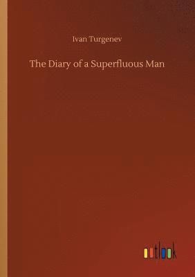 Diary of a Superfluous Man