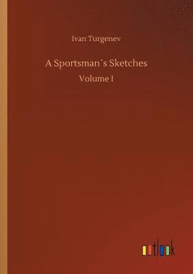 Sportsman¿s Sketches 1